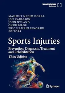 Sports Injuries Prevention, Diagnosis, Treatment and Rehabilitation (3rd Edition) - Orginal Pdf